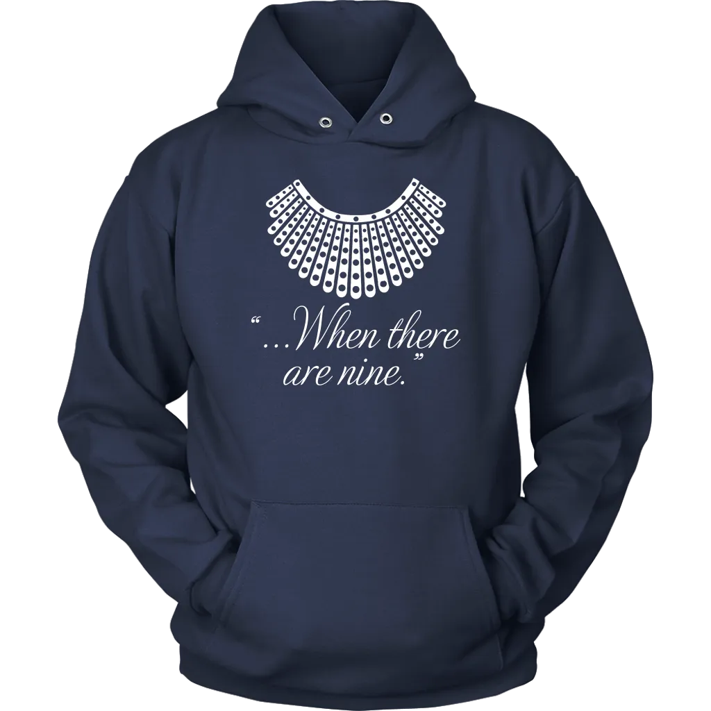 "When there are nine" Hoodie