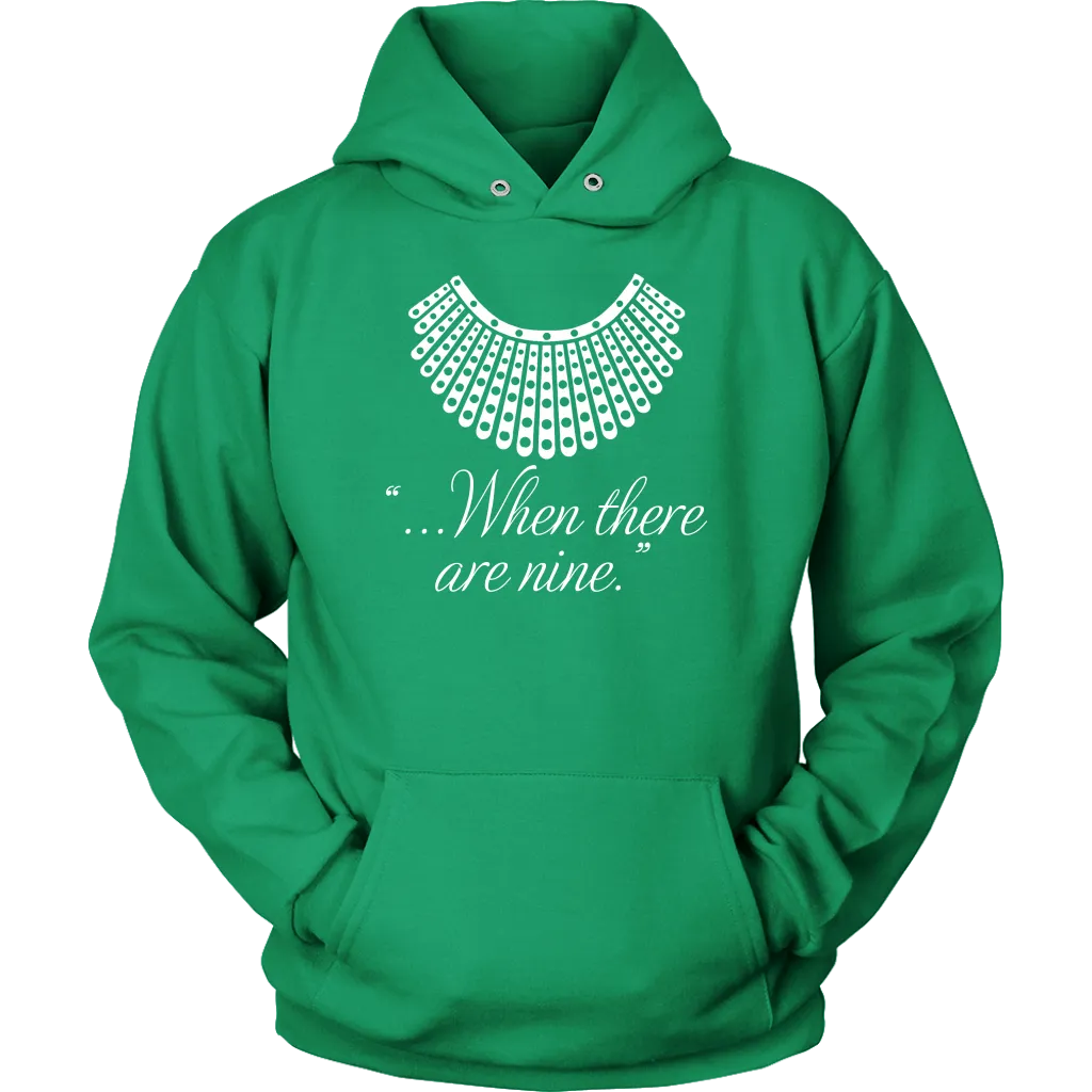 "When there are nine" Hoodie