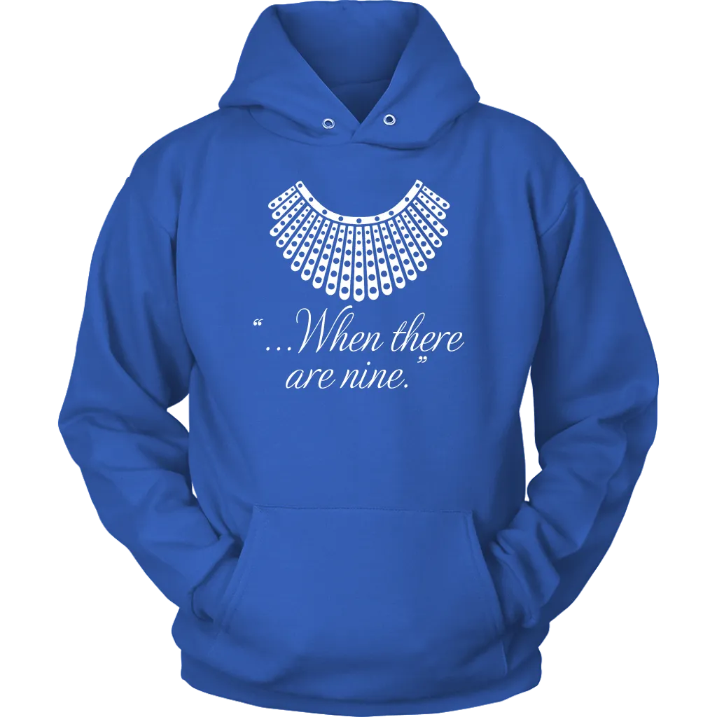 "When there are nine" Hoodie