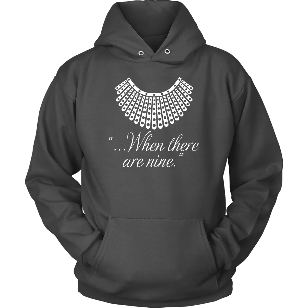 "When there are nine" Hoodie