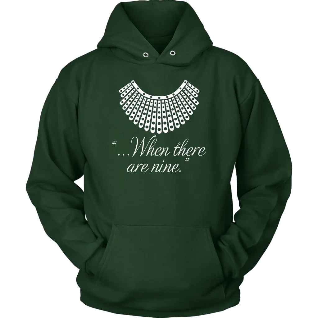 "When there are nine" Hoodie