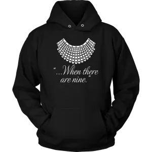 "When there are nine" Hoodie