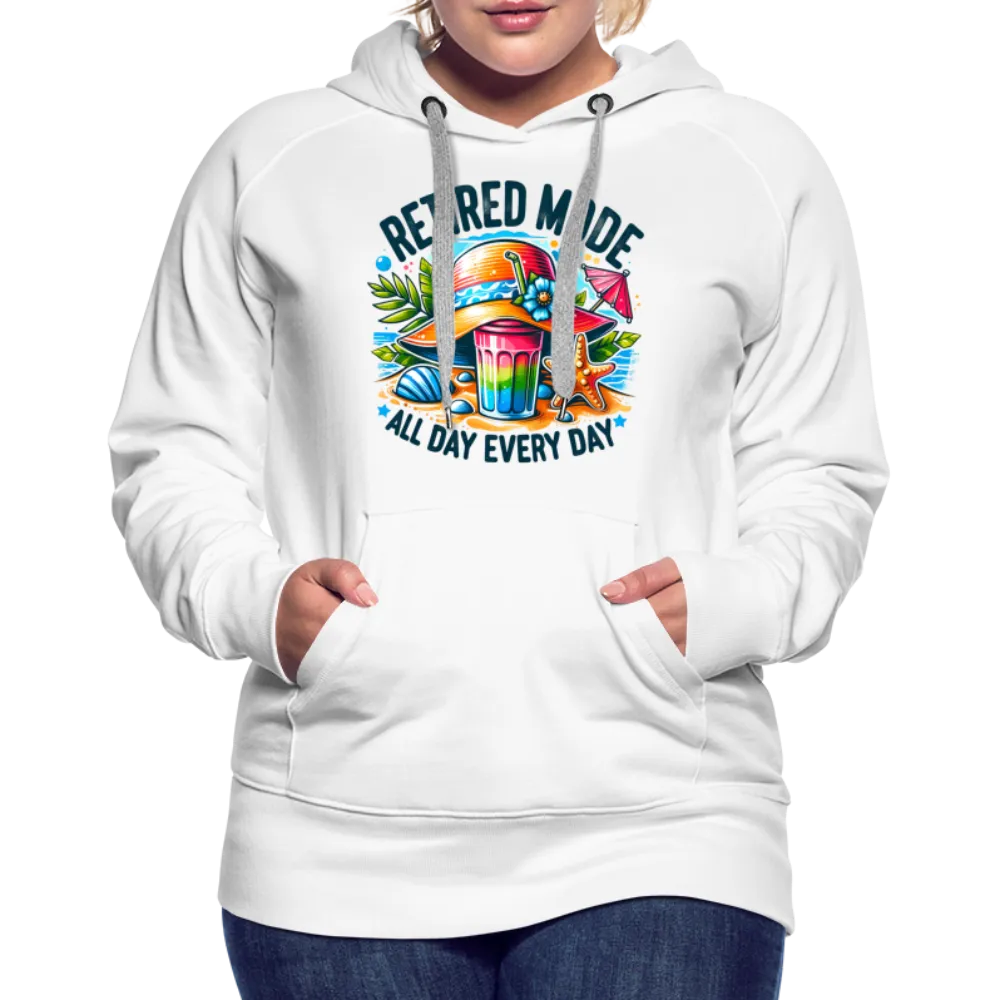 Retired Mode Women’s Premium Hoodie (All Day Every Day)