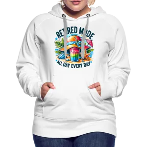 Retired Mode Women’s Premium Hoodie (All Day Every Day)