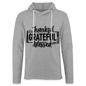 Thankful Grateful Blessed Lightweight Terry Hoodie