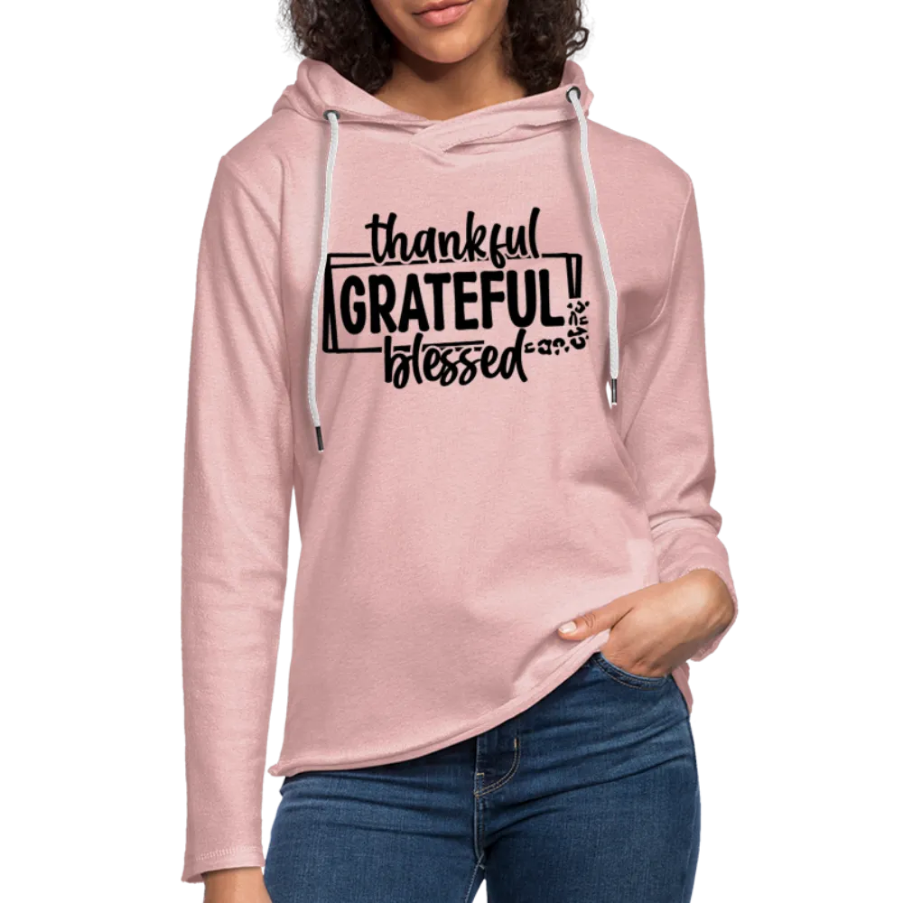 Thankful Grateful Blessed Lightweight Terry Hoodie